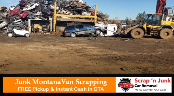 Junk Montana Van Scrapping | Scrap n Junk Car Removal Markham, Hamilton, Ajax, Richmond Hill, Oshawa
